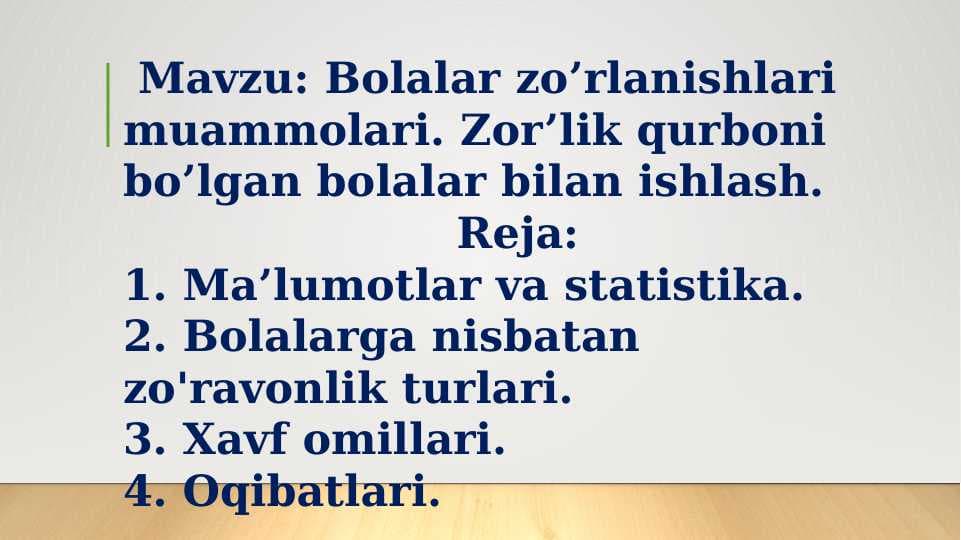 Bolalar zo’rlanishlari muammolari. Zor’lik qurboni bo’lgan bolalar bilan ishlash