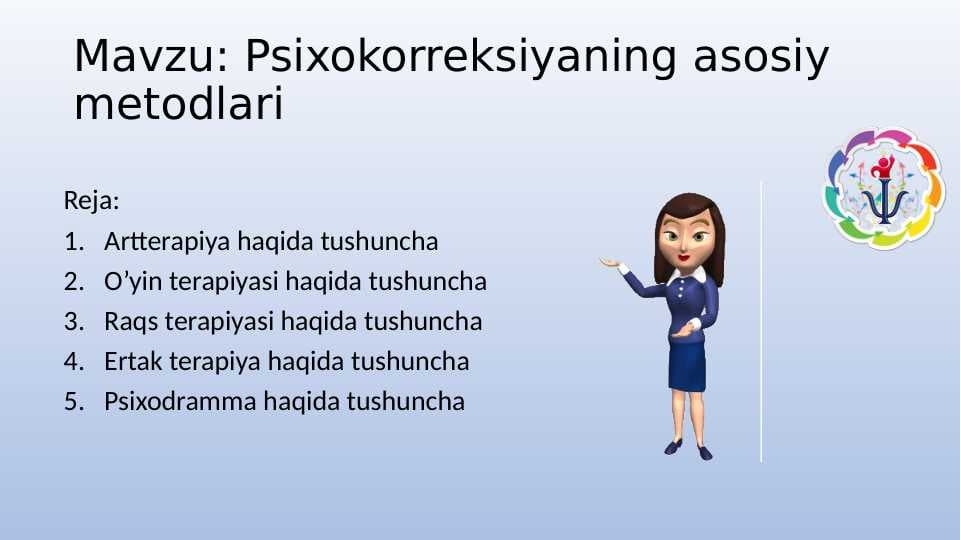 Psixokorreksiyaning asosiy metodlari