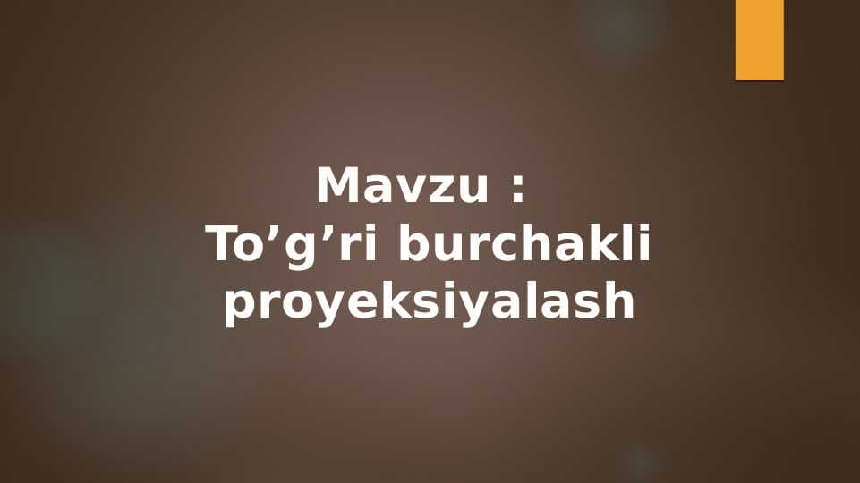 To'g'ri burchakli proyeksiyalash