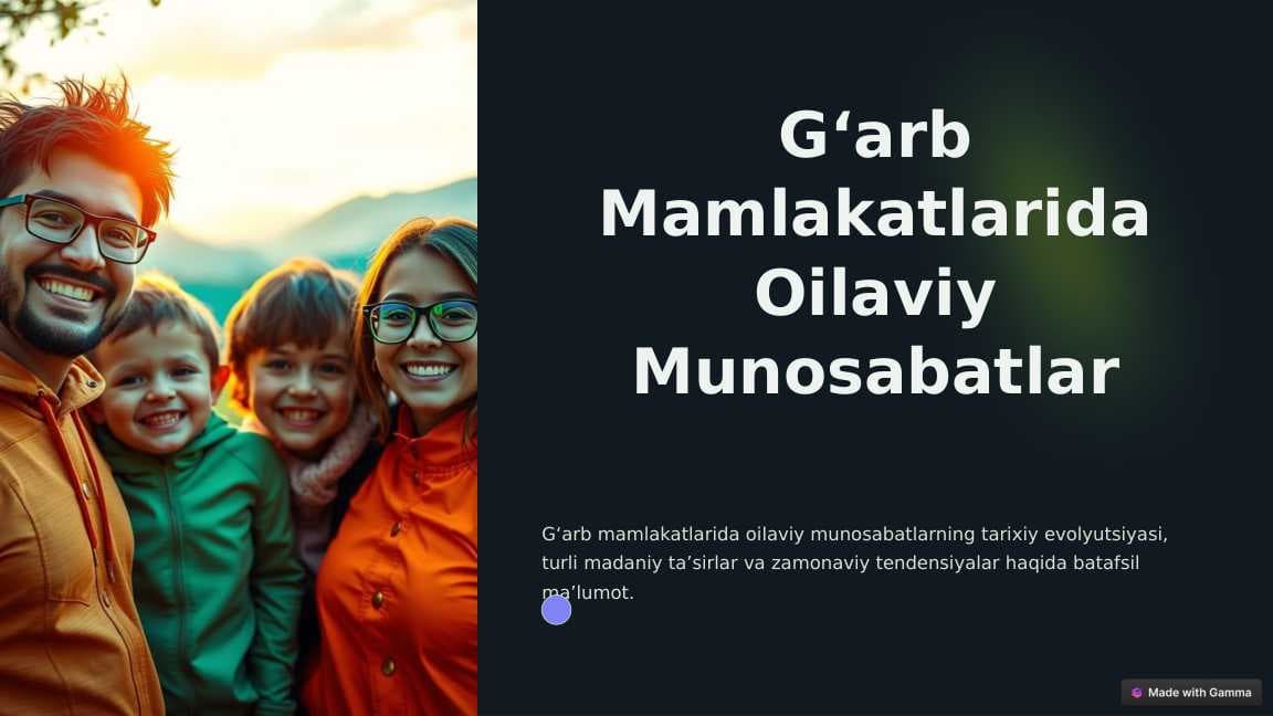 Gʻarb Mamlakatlarida Oilaviy Munosabatlar