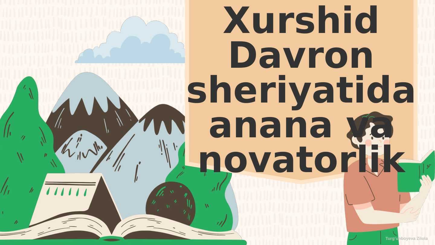 Xurshid Davron sheriyatida anana va novatorlik