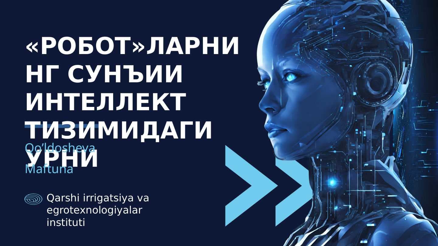 Robotlarning sun'iy intellektdagi o'rni