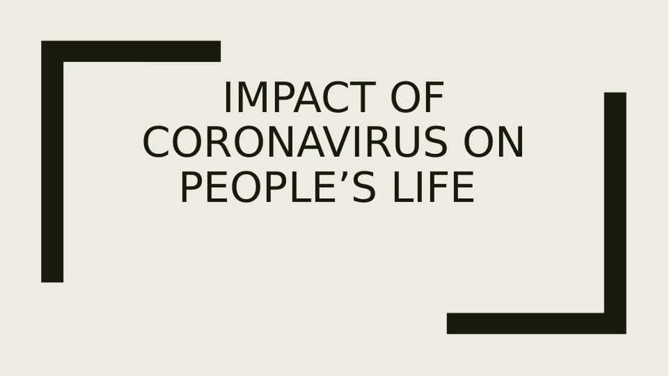 Impact of coronavirus on people’s life
