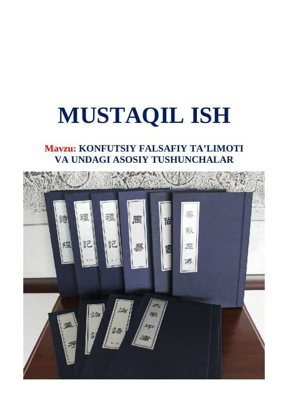 Konfutsiy falsafiy ta’limoti va undagi asosiy tushunchalar