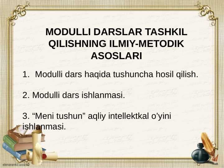 MODULLI DARSLAR TASHKIL QILISHNING ILMIY-METODIK ASOSLARI