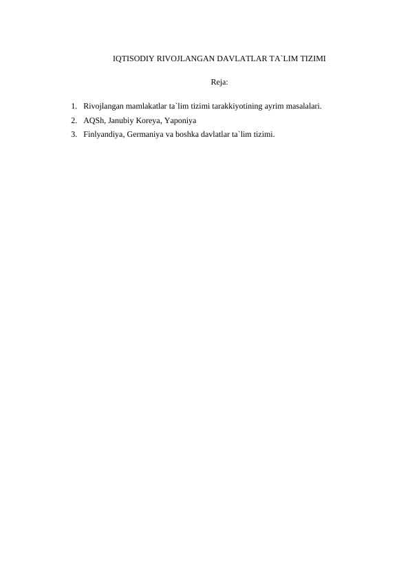 IQTISODIY RIVOJLANGAN DAVLATLAR TA`LIM TIZIMI