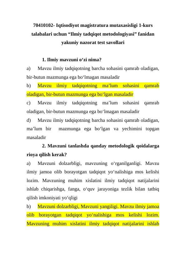 Iqtisodiyot magistratura mutaxasisligi 1-kurs talabalari uchun “Ilmiy tadqiqot metodologiyasi” fanidan yakuniy nazorat test savollari