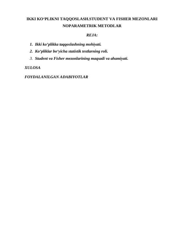 IKKI KOʻPLIKNI TAQQOSLASH.STUDENT VA FISHER MEZONLARI NOPARAMETRIK METODLAR