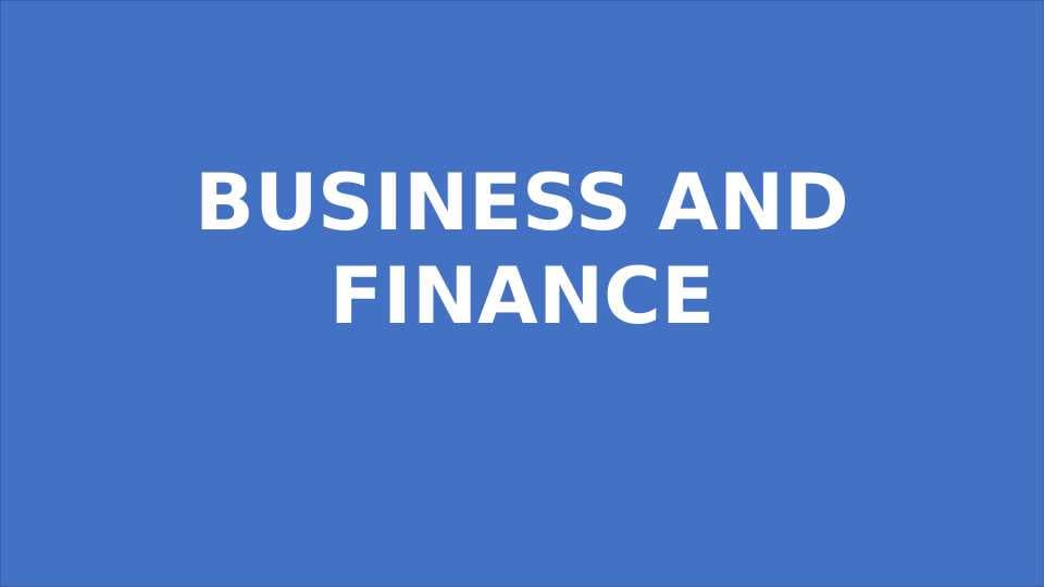 BUSINESS AND FINANCE