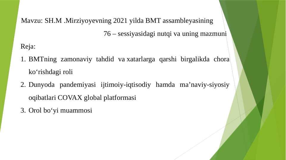 SH.M .Mirziyoyevning 2021 yilda BMT assambleyasining  76 – sessiyasidagi nutqi va uning mazmuni