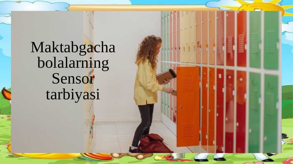Maktabgacha bolalarning Sensor tarbiyasi