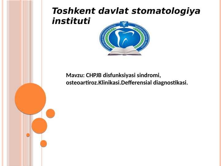 CHPJB disfunksiyasi sindromi, osteoartiroz.Klinikasi.Defferensial diagnostikasi.