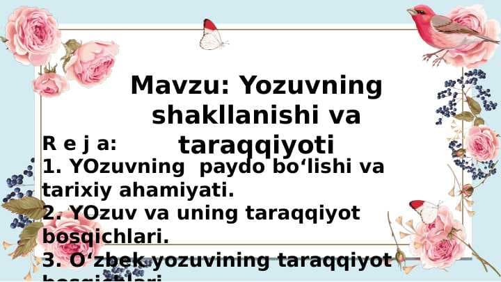 Yozuvning shakllanishi va taraqqiyoti