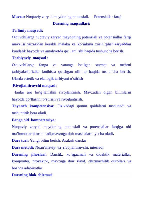 Nuqtaviy zaryad maydoning potensiali.Potensiallar farqi