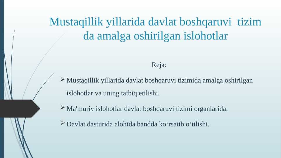 Mustaqillik yillarida davlat boshqaruvi