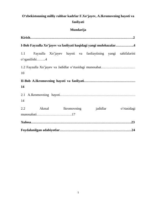 O‘zbekistonning milliy rahbar kadrlar F.Xo‘jayev, A.Ikromovning hayoti va faoliyati