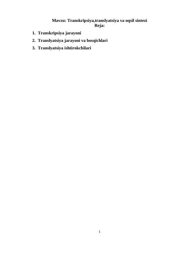 Transkripsiya,translyatsiya va oqsil sintezi