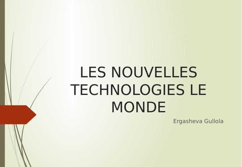 LES NOUVELLES TECHNOLOGIES LE MONDE