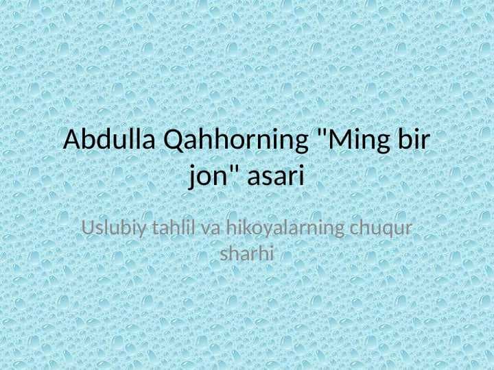 Abdulla Qahhorning "Ming bir jon" asari