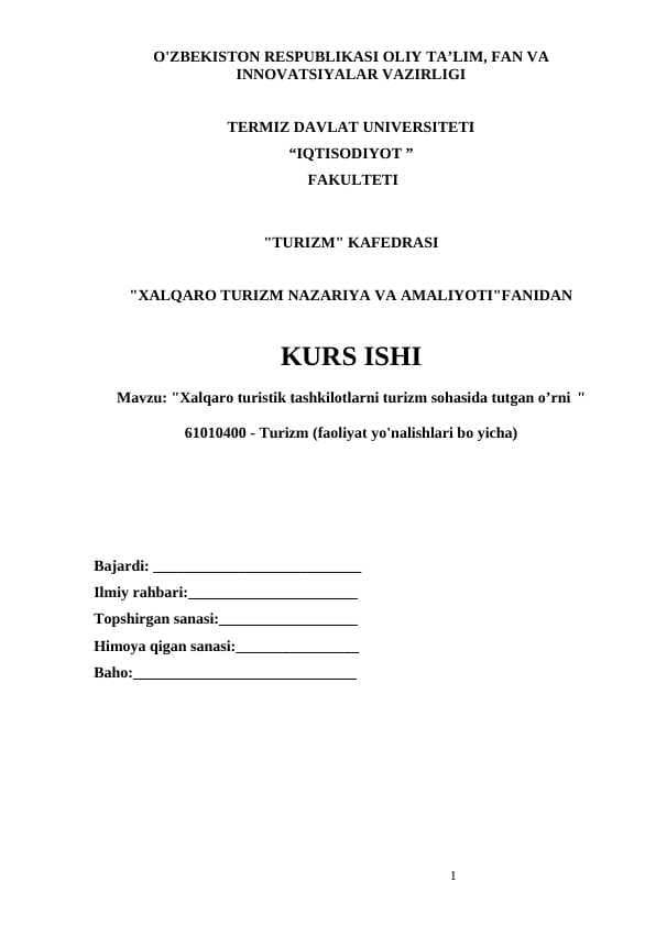 Xalqaro turistik tashkilotlarni turizm sohasida tutgan o’rni