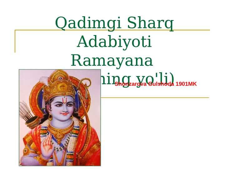 Qadimgi Sharq Adabiyoti: Ramayana (Ramning yo'li)