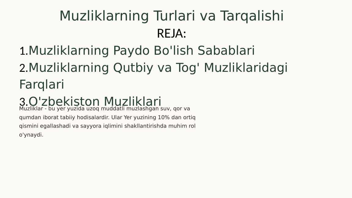 Muzliklarning Turlari va Tarqalishi
