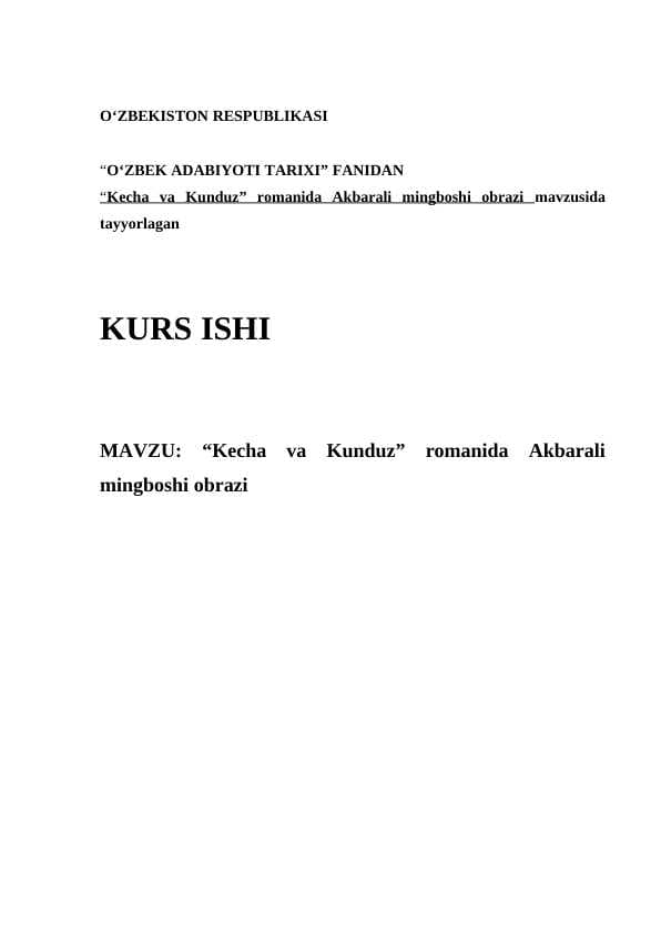 “Kecha va Kunduz” romanida Akbarali mingboshi obrazi