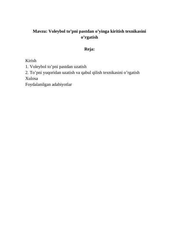 Voleybol to’pni pastdan o’yinga kiritish texnikasini o’rgatish