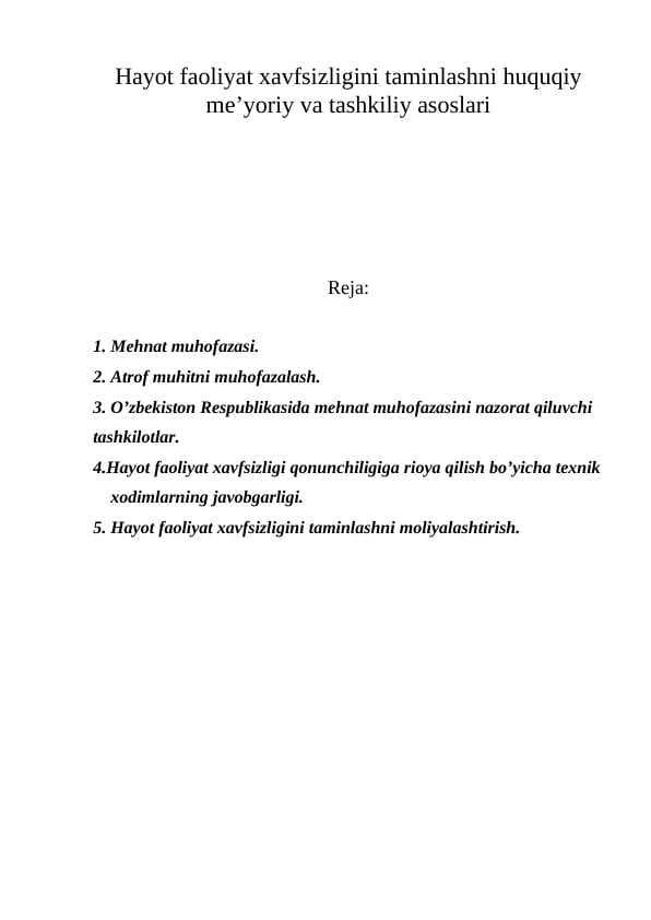 Hayot faoliyat xavfsizligini taminlashni huquqiy me’yoriy va tashkiliy asoslari