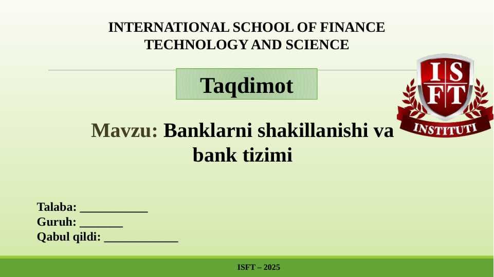 Banklarni shakillanishi va bank tizimi.