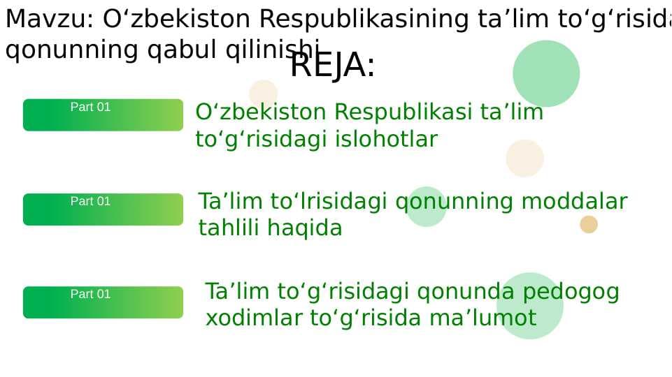 Mavzu: O`zbekiston Respublikasining ta`lim to‘g‘risidagi qonun qabul qilinishi
