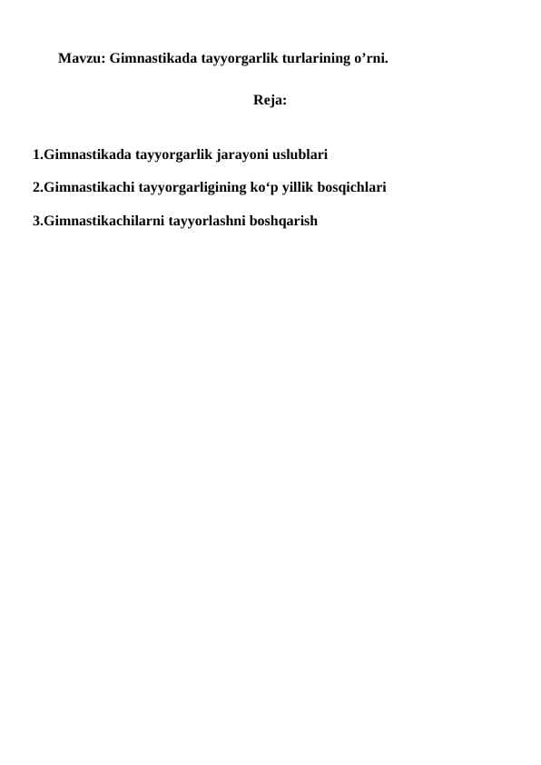 Gimnastikada tayyorgarlik jarayoni uslublari