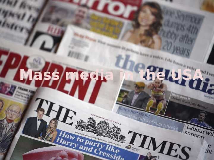 Mass media in the USA.