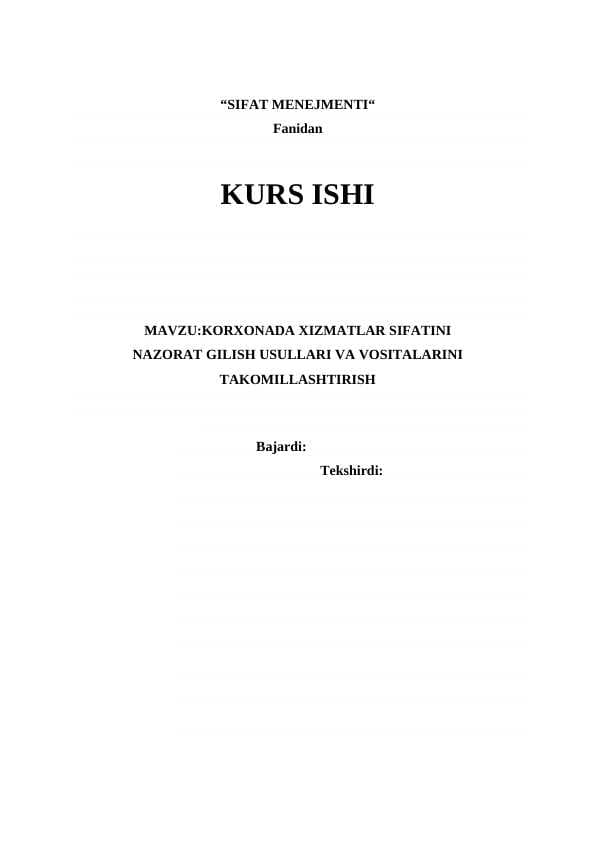 KORXONADA XIZMATLAR SIFATINI NAZORAT GILISH USULLARI VA VOSITALARINI TAKOMILLASHTIRISH
