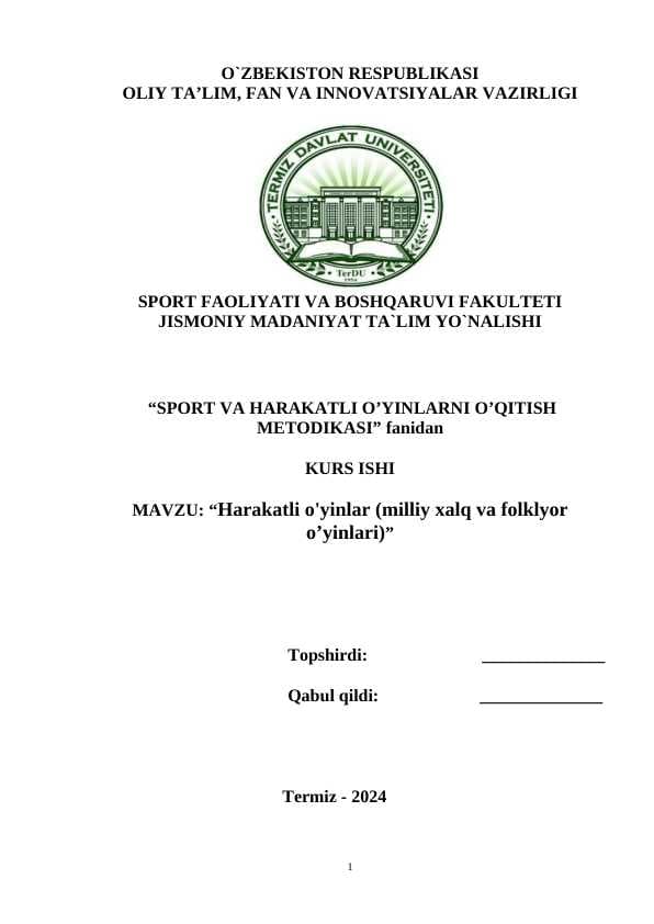 “Harakatli o'yinlar (milliy xalq va folklyor o’yinlari)”