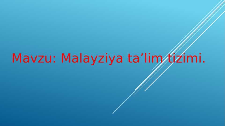 Malayziya ta’lim tizimi