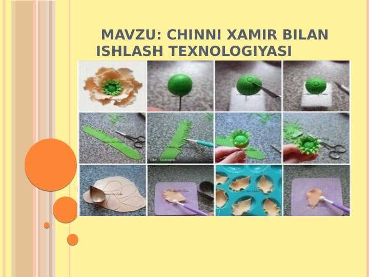 Chinni xamir bilan ishlash texnologiyasi