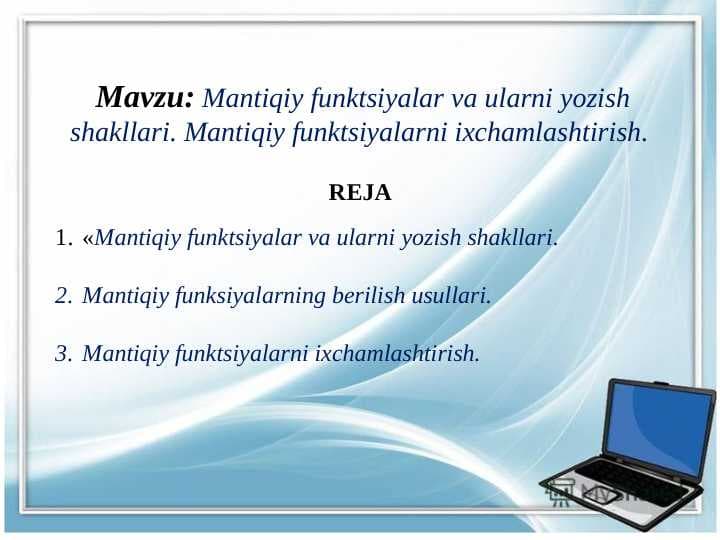 Mantiqiy funktsiyalar va ularni yozish shakllari. Mantiqiy funktsiyalarni ixchamlashtirish