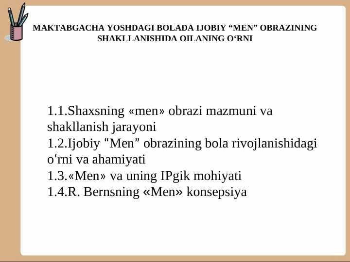 Maktabgacha yoshdagi bolada ijobiy “Men” obrazining shakllanishida oilaning o‘rni