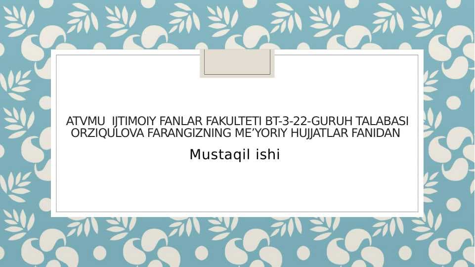 Boshlanĝich talimda meyoriy hujjatlarni arxivlashtirish