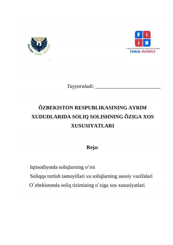 ÕZBEKISTON RESPUBLIKASINING AYRIM XUDUDLARIDA SOLIQ SOLISHNING ÕZIGA XOS XUSUSIYATLARI