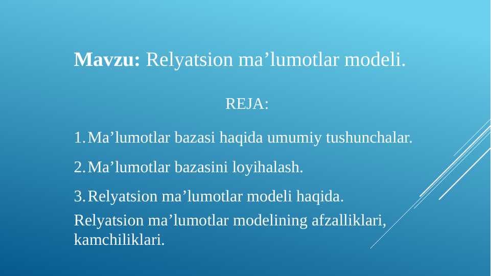 Relyatsion ma’lumotlar modeli.