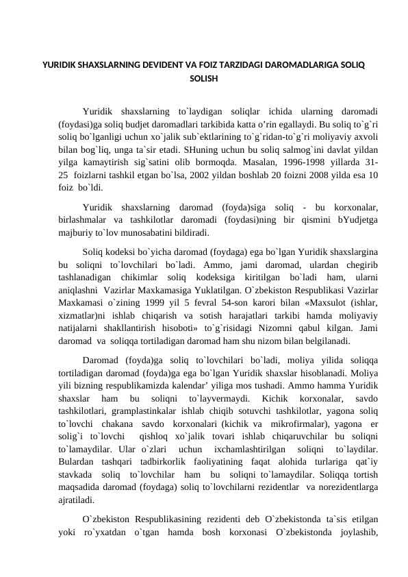 YURIDIK SHAXSLARNING DEVIDENT VA FOIZ TARZIDAGI DAROMADLARIGA SOLIQ SOLISH