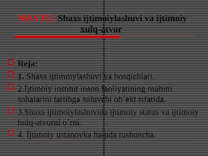 Shaxs ijtimoiylashuvi va ijtimoiy xulq-atvor (TAQDIMOT)