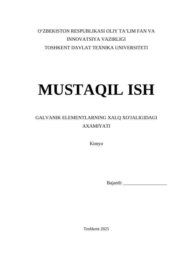 GALVANIK ELEMENTLARNING XALQ XO'JALIGIDAGI AX-AMIYATI