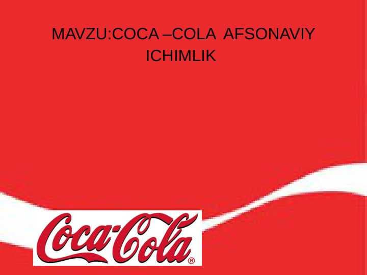 COCA –COLA  AFSONAVIY ICHIMLIK