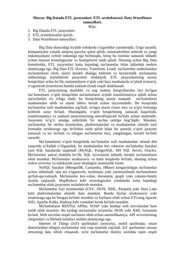 Big Datada ETL jarayonlari. ETL arxitekturasi. Data WareHouse tamoyillari.