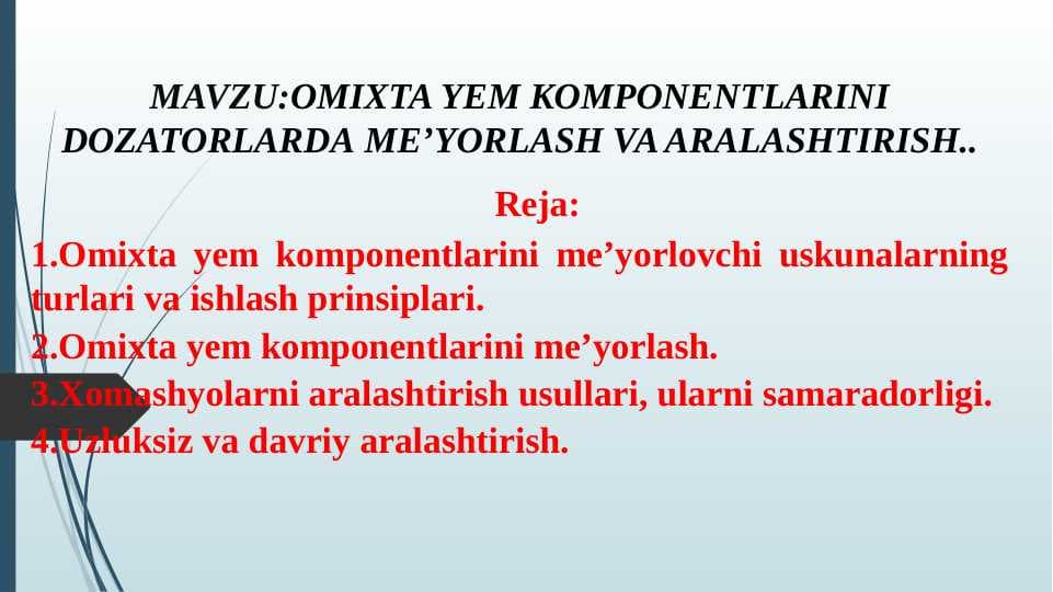 OMIXTA YEM KOMPONENTLARINI DOZATORLARDA ME’YORLASH VA ARALASHTIRISH