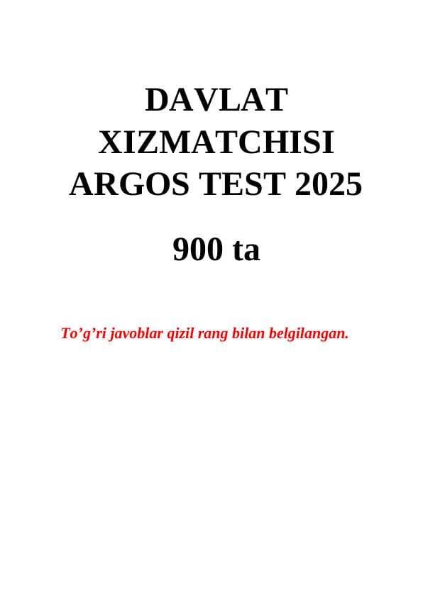 DAVLAT  XIZMATCHISI  ARGOS TEST 2025