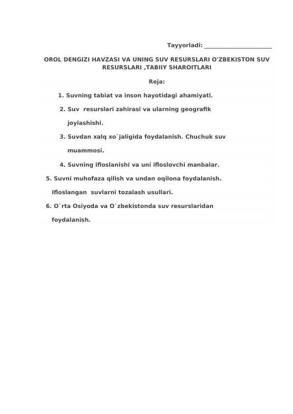 OROL DENGIZI HAVZASI VA UNING SUV RESURSLARI O'ZBEKISTON SUV RESURSLARI ,TABIIY SHAROITLARI